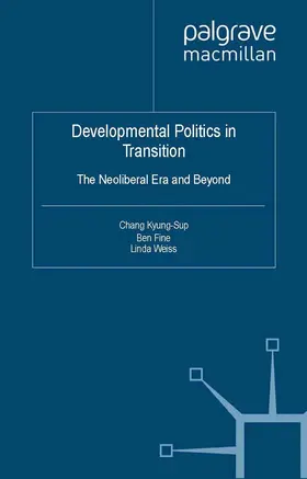Kyung-Sup / Weiss / Fine |  Developmental Politics in Transition | Buch |  Sack Fachmedien