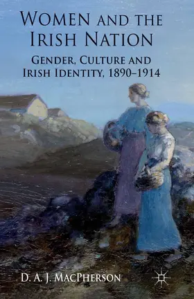MacPherson |  Women and the Irish Nation | Buch |  Sack Fachmedien