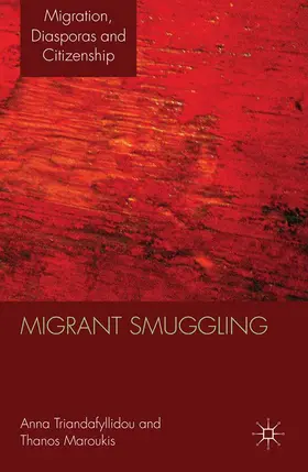 Triandafyllidou |  Migrant Smuggling | Buch |  Sack Fachmedien