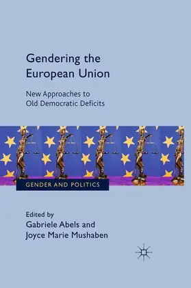 Mushaben / Abels |  Gendering the European Union | Buch |  Sack Fachmedien