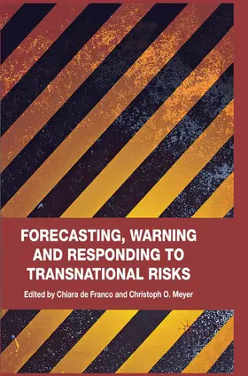 Loparo / Meyer |  Forecasting, Warning and Responding to Transnational Risks | Buch |  Sack Fachmedien