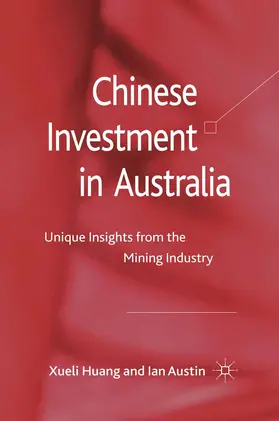 Austin / Huang |  Chinese Investment in Australia | Buch |  Sack Fachmedien