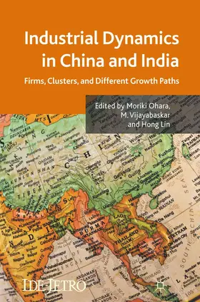 Ohara / Vijayabaskar / Lin |  Industrial Dynamics in China and India | Buch |  Sack Fachmedien
