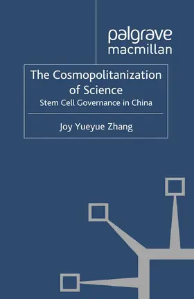 Zhang |  The Cosmopolitanization of Science | Buch |  Sack Fachmedien