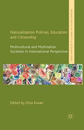 Kiwan |  Naturalization Policies, Education and Citizenship | Buch |  Sack Fachmedien