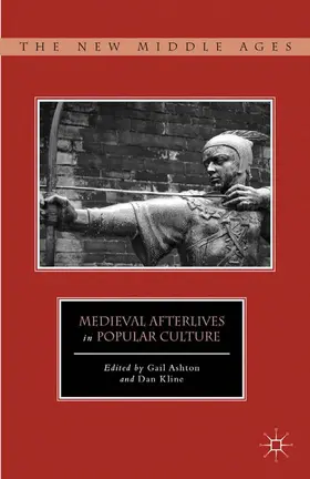 Ashton / Kline |  Medieval Afterlives in Popular Culture | Buch |  Sack Fachmedien