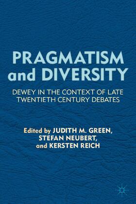 Neubert / Green | Pragmatism and Diversity | Buch | 978-1-349-34149-8 | sack.de