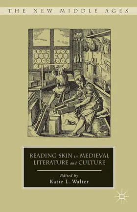 Walter |  Reading Skin in Medieval Literature and Culture | Buch |  Sack Fachmedien