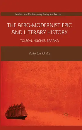 Schultz |  The Afro-Modernist Epic and Literary History | Buch |  Sack Fachmedien