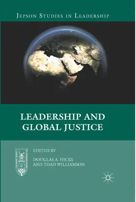 Hicks / Williamson |  Leadership and Global Justice | Buch |  Sack Fachmedien