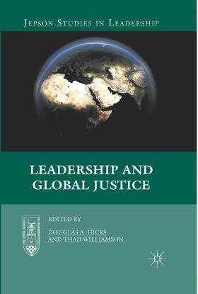 Hicks / Williamson | Leadership and Global Justice | Buch | 978-1-349-34210-5 | sack.de