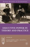 Liebert / McDowell / Loparo |  Executive Power in Theory and Practice | Buch |  Sack Fachmedien
