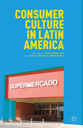 Loparo / Sinclair |  Consumer Culture in Latin America | Buch |  Sack Fachmedien