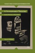 Witham |  A Sustainable Theatre | Buch |  Sack Fachmedien