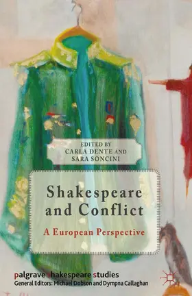 Dente / Soncini |  Shakespeare and Conflict | Buch |  Sack Fachmedien