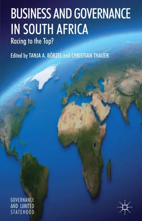 Thauer / Börzel |  Business and Governance in South Africa | Buch |  Sack Fachmedien