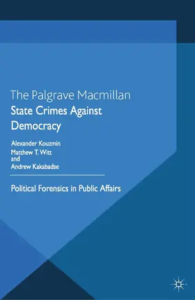 Kouzmin / Kakabadse / Witt |  State Crimes Against Democracy | Buch |  Sack Fachmedien