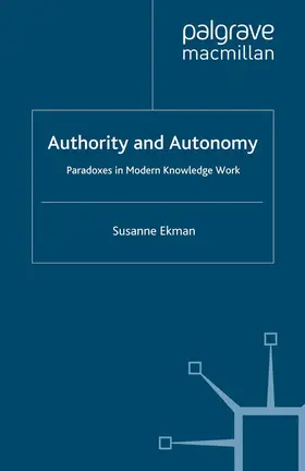 Ekman |  Authority and Autonomy | Buch |  Sack Fachmedien
