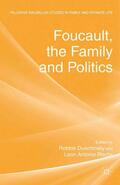 Rocha / Duschinsky |  Foucault, the Family and Politics | Buch |  Sack Fachmedien