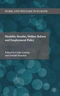 Houston / Lindsay |  Disability Benefits, Welfare Reform and Employment Policy | Buch |  Sack Fachmedien