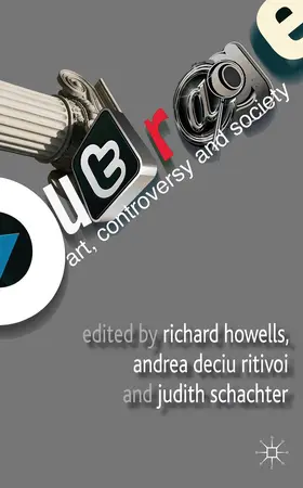 Howells / Schachter / Ritivoi |  Outrage: Art, Controversy, and Society | Buch |  Sack Fachmedien