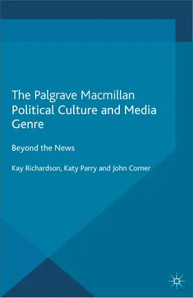 Richardson / Parry / Corner |  Political Culture and Media Genre | Buch |  Sack Fachmedien