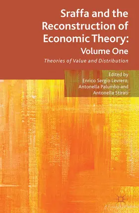 Levrero / Stirati / Palumbo |  Sraffa and the Reconstruction of Economic Theory: Volume One | Buch |  Sack Fachmedien