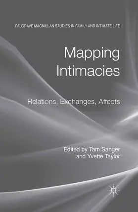 Taylor / Sanger | Mapping Intimacies | Buch | 978-1-349-34731-5 | sack.de