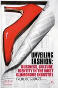 Godart |  Unveiling Fashion | Buch |  Sack Fachmedien