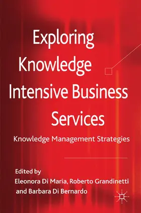 Grandinetti / Di Bernardo | Exploring Knowledge-Intensive Business Services | Buch | 978-1-349-34755-1 | www.sack.de
