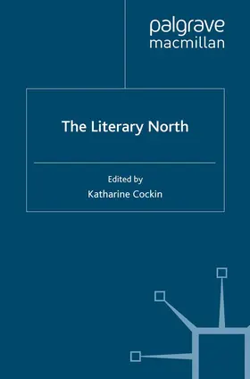 Cockin | The Literary North | Buch | 978-1-349-34959-3 | www.sack.de