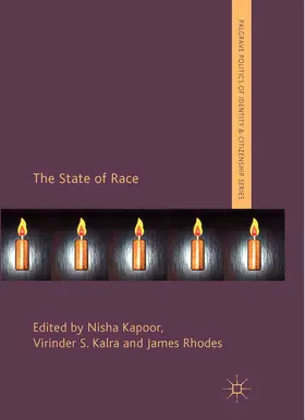 Kapoor / Rhodes / Kalra |  The State of Race | Buch |  Sack Fachmedien