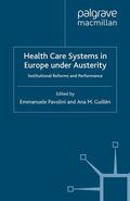 Guillén / Pavolini |  Health Care Systems in Europe under Austerity | Buch |  Sack Fachmedien