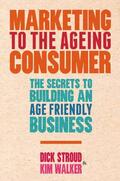Walker / Stroud |  Marketing to the Ageing Consumer | Buch |  Sack Fachmedien