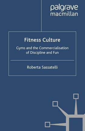 Sassatelli |  Fitness Culture | Buch |  Sack Fachmedien