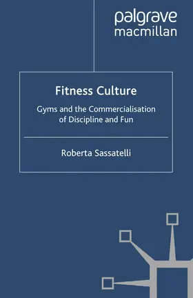 Sassatelli |  Fitness Culture | Buch |  Sack Fachmedien