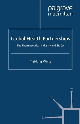 Wang |  Global Health Partnerships | Buch |  Sack Fachmedien