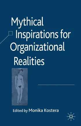 Kostera |  Mythical Inspirations for Organizational Realities | Buch |  Sack Fachmedien