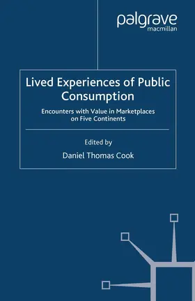 Cook |  Lived Experiences of Public Consumption | Buch |  Sack Fachmedien