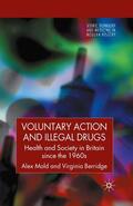 Berridge / Mold |  Voluntary Action and Illegal Drugs | Buch |  Sack Fachmedien