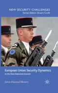 Matlary |  European Union Security Dynamics | Buch |  Sack Fachmedien