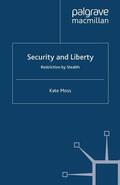 Moss |  Security and Liberty | Buch |  Sack Fachmedien