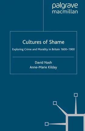 Kilday / Nash |  Cultures of Shame | Buch |  Sack Fachmedien