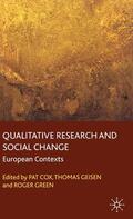 Cox / Green / Geisen |  Qualitative Research and Social Change | Buch |  Sack Fachmedien