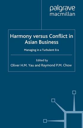 Yau / Chow | Harmony Versus Conflict in Asian Business | Buch | 978-1-349-36044-4 | sack.de