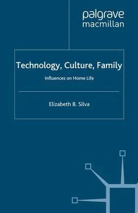 Silva |  Technology, Culture, Family | Buch |  Sack Fachmedien
