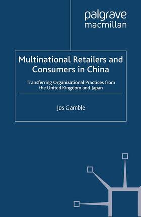 Gamble |  Multinational Retailers and Consumers in China | Buch |  Sack Fachmedien