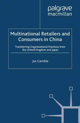 Gamble |  Multinational Retailers and Consumers in China | Buch |  Sack Fachmedien