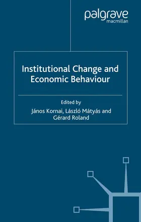 Kornai / Mátyás / Roland |  Institutional Change and Economic Behaviour | Buch |  Sack Fachmedien