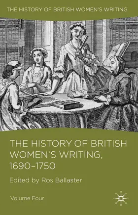 Ballaster |  The History of British Women's Writing, 1690 - 1750 | Buch |  Sack Fachmedien
